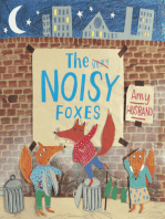 The Very Noisy Foxes