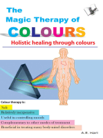 The Magic Therapy of Colours: Holistic healing through colours