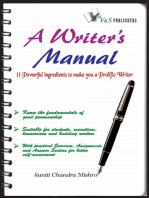 A Writer's Manual: Poweful ingredients to make you a prolific writer