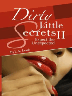 Dirty Little Secrets II: Expect the Unexpected