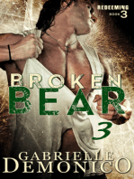 Broken Bear 3 (Redeeming)