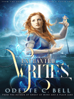 The Enchanted Writes Book One