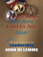 Champions are Born Losers are Made PLUS Bonus Section