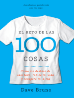 El reto de las 100 cosas: Cómo me deshice de casi todo, rehecho mi vida, y recuperó mi alma