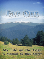 Far Out: My Life on the Edge