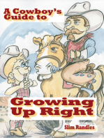 A Cowboy's Guide to Growing Up Right