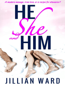 He, She and Him by Jillian Ward - Ebook | Scribd
