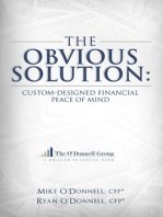 The Obvious Solution: Custom-Designed Financial Peace of Mind