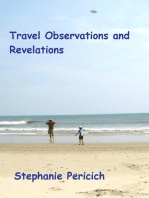 Travel Observations and Revelations