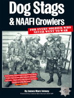 Dog Stags & NAAFI Growlers: For every soldier who never went to war