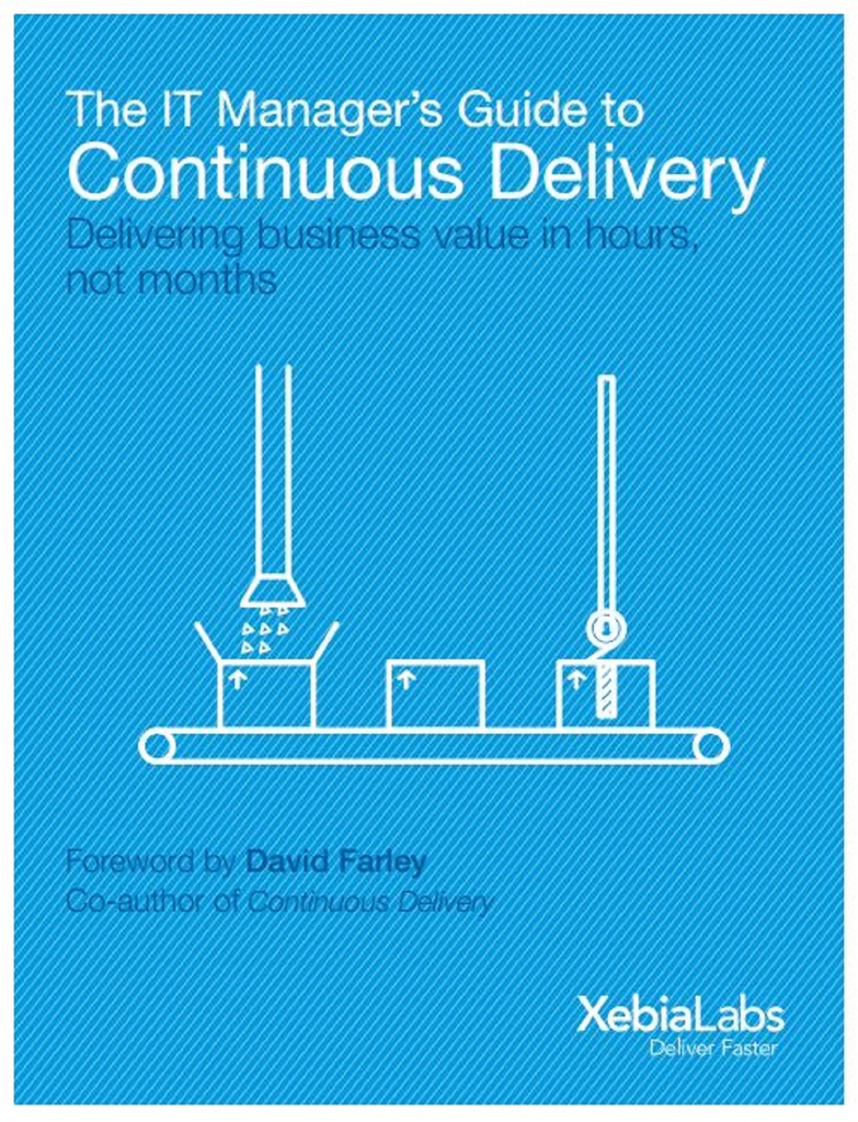 The IT Manager’s Guide to Continuous Delivery by Andrew Phillips ...