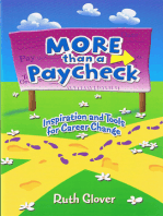 MORE than a Paycheck: Inspiration and Tools for Career Change