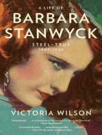 A Life of Barbara Stanwyck: Steel-True 1907-1940