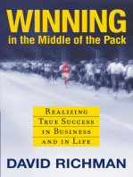 Winning in the Middle of the Pack: Realizing True Success in Business and in Life