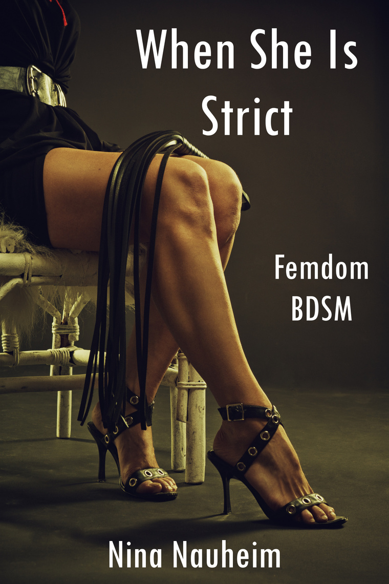 When She Is Strict (Femdom, Domination