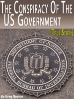 The Conspiracy Of The US Government - Former FBI Agent Exposes The Dirty Deals of The US Government [True Story]