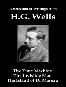 Read A Selection Of Writings From Hg Wells The Time Machine The Invisible Man The Island Of Dr Moreau Online By Lenny Flank Books