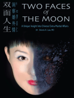 Two Faces of the Moon: A Unique Insight Into Chinese Extra-Marital Affairs