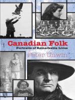 Canadian Folk: Portraits of Remarkable Lives