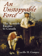 An Unstoppable Force: The Scottish Exodus to Canada