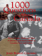 1000 Questions About Canada: Places, People, Things and Ideas, A Question-and-Answer Book on Canadian Facts and Culture