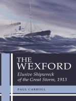 The Wexford: Elusive Shipwreck of the Great Storm, 1913