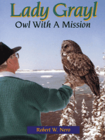 Lady Grayl: Owl With a Mission