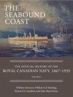 The Seabound Coast: The Official History of the Royal Canadian Navy, 1867–1939, Volume I