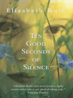 Ten Good Seconds of Silence: A novel