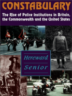 Constabulary: The Rise of Police Institutions in Britain, the Commonwealth and the United States