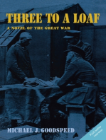 Three to a Loaf: A Novel of the Great War