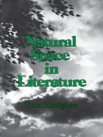 Natural Space In Literature: Imagination and Environment in Nineteenth and Twentieth Century Fiction and Poetry