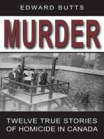 Murder: Twelve True Stories of Homicide in Canada