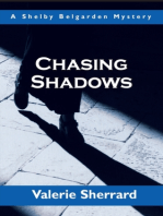 Chasing Shadows: A Shelby Belgarden Mystery