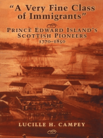 A Very Fine Class of Immigrants: Prince Edward Island's Scottish Pioneers, 1770-1850