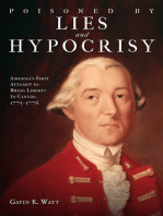 Poisoned by Lies and Hypocrisy: America's First Attempt to Bring Liberty to Canada,1775-1776