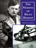 The Making of Billy Bishop: The First World War Exploits of Billy Bishop, VC