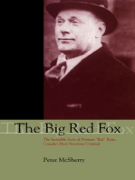 The Big Red Fox: The Incredible Story of Norman "Red" Ryan, Canada's Most Notorious Criminal