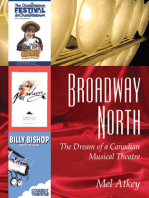 Broadway North: The Dream of a Canadian Musical Theatre