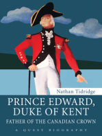 Prince Edward, Duke of Kent: Father of the Canadian Crown