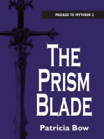 The Prism Blade: Passage to Mythrin