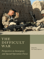 The Difficult War: Perspectives on Insurgency and Special Operations Forces