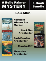 Belle Palmer Mysteries 5-Book Bundle: Northern Winters Are Murder / Blackflies Are Murder / Bush Poodles Are Murder / Murder Eh? / Memories Are Murder