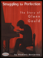 Struggling for Perfection: The Story of Glenn Gould