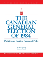 The Canadian General Election of 1984: Politicians, Parties, Press and Poll
