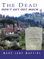 The Dead Don't Get Out Much: A Camilla MacPhee Mystery