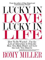 Lucky In Love, Lucky In Life