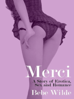 Merci: A Story of Erotica, Sex and Romance