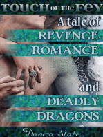 A Tale of Revenge, Romance, and Deadly Dragons: Touch of the Fey, #4