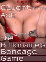 Caught in the Act: the Billionaire's Bondage Game